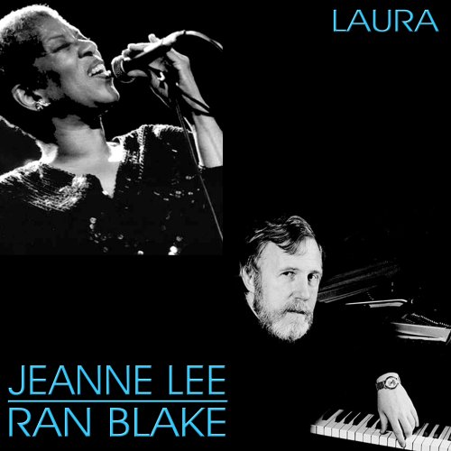 Jeanne Lee, Ran Blake - Laura (2012)