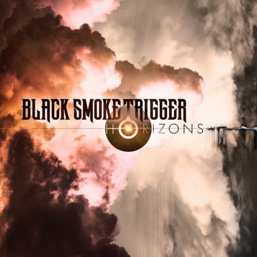 Black Smoke Trigger - Horizons (2024) [Hi-Res]