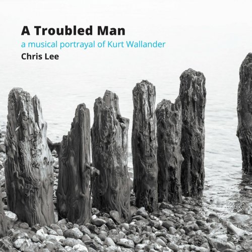 Chris Lee - A Troubled Man (2024) Hi-Res