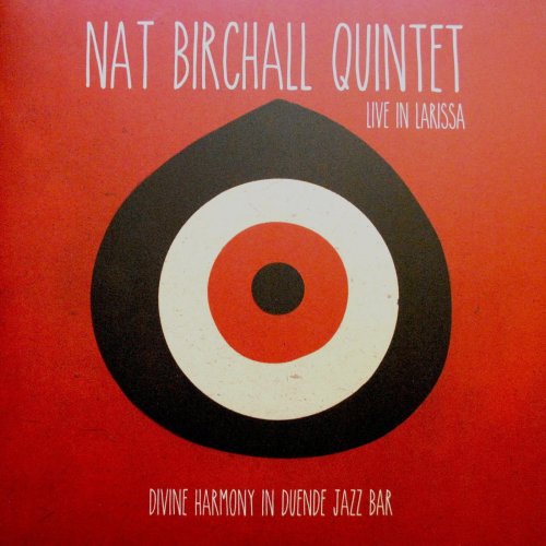 Nat Birchall Quintet - Live in Larissa (2014)