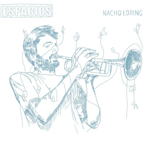 Nacho Loring - Espacios (2024) [Hi-Res]