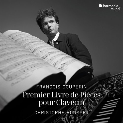 Christophe Rousset - François Couperin: Premier Livre de Pièces de Clavecin (Remastered 2024) (1995) [Hi-Res]