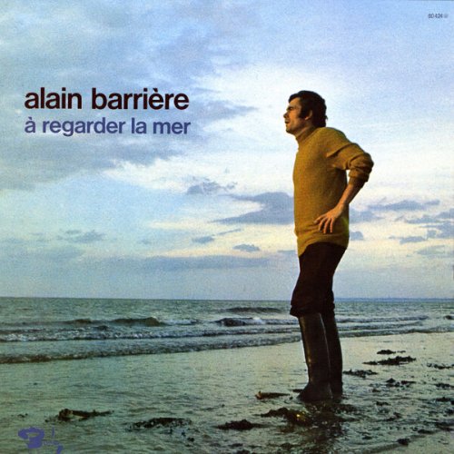 Alain Barrière - À regarder la mer (1970) [Hi-Res]