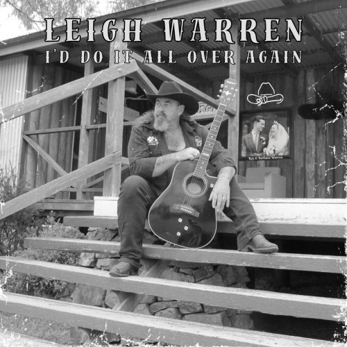 Leigh Warren - I'd Do It All over Again (2024)