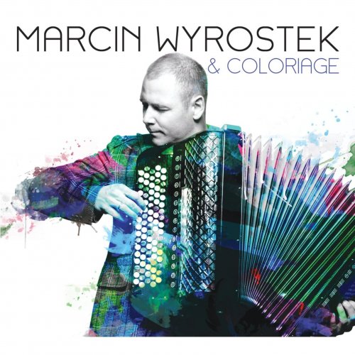 Marcin Wyrostek, Coloriage - Marcin Wyrostek & Coloriage (2011)