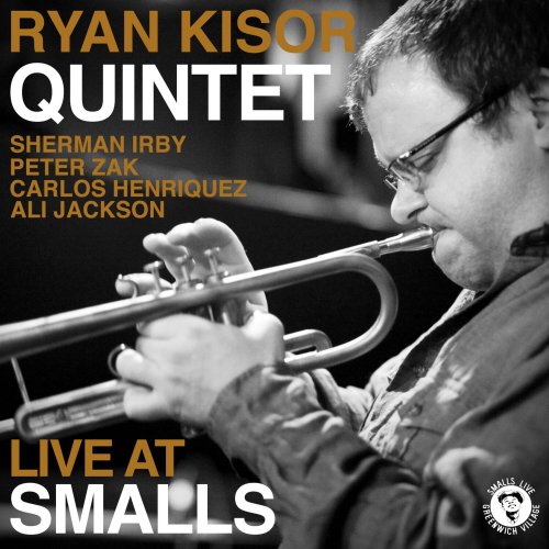 Ryan Kisor - Live at Smalls (2024)