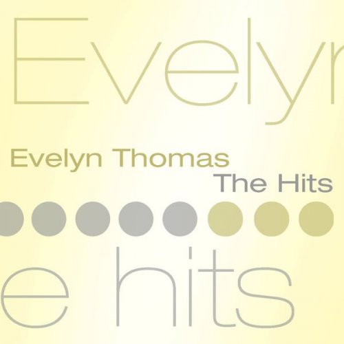 Evelyn Thomas - Evelyn Thomas The Hits (2006)