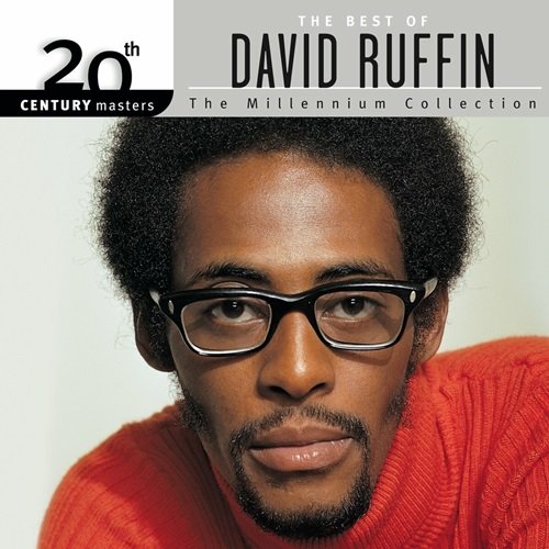 David Ruffin - 20th Century Masters: The Millennium Collection: Best of David Ruffin (2002)