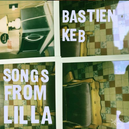 Bastien Keb - Songs From Lilla (2024) [Hi-Res]