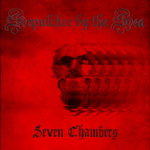 Sepulchre by the Sea - Seven Chambers (2024)