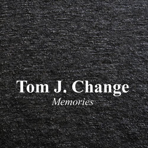 Tom J. Change - Memories (2024)