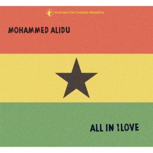 Mohammed Alidu - All in 1 Love (2016)