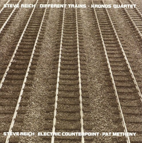 Pat Metheny & Kronos Quartet - Steve Reich: Different Trains & Electric Counterpoint (1989/1990) [E-AC-3 JOC Dolby Atmos]