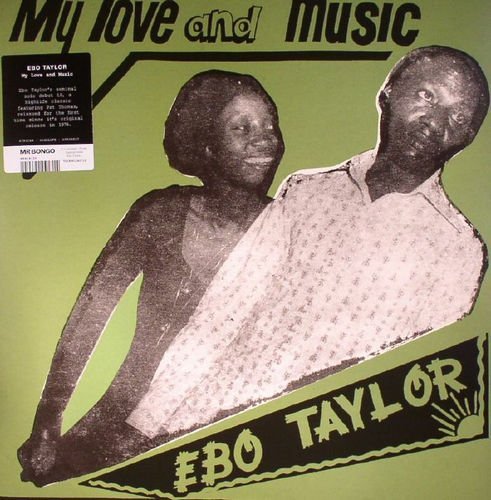 Ebo Taylor - My Love & Music (1976/2016]