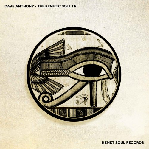 Dave Anthony - The Kemetic Soul LP (2024)