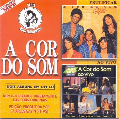 A Cor Do Som – Frutificar / Ao Vivo Em Montreux (Remastered) (2000)