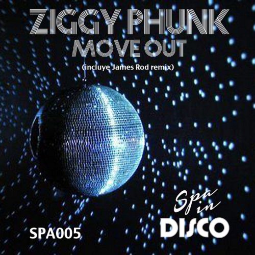 Ziggy Phunk - Move Out (2015)