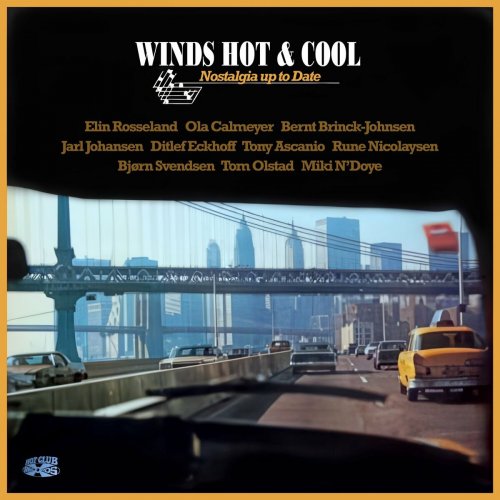 Winds Hot & Cool - Nostalgia up to Date (2024)