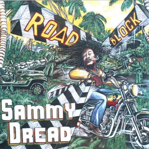 Sammy Dread - Road Block (1982)