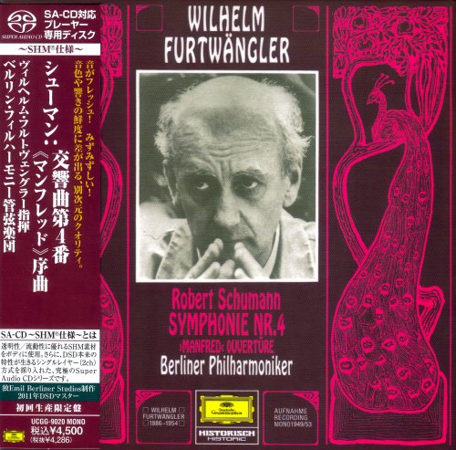 Wilhelm Furtwangler - Schumann: Symphony No. 4, Manfred Overture (1953) [2011 SACD]