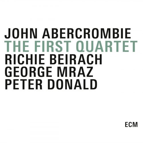 John Abercrombie - The First Quartet (2015) [Hi-Res]