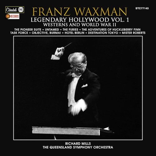 Franz Waxman - Legendary Hollywood: Franz Waxman Vol. 1 (2024) [Hi-Res]