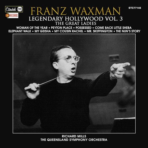 Franz Waxman - Legendary Hollywood: Franz Waxman Vol. 3 (2024) [Hi-Res]