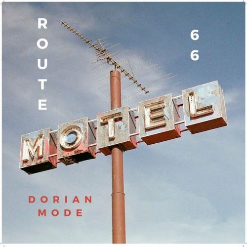 Dorian Mode - Route 66 (2019)