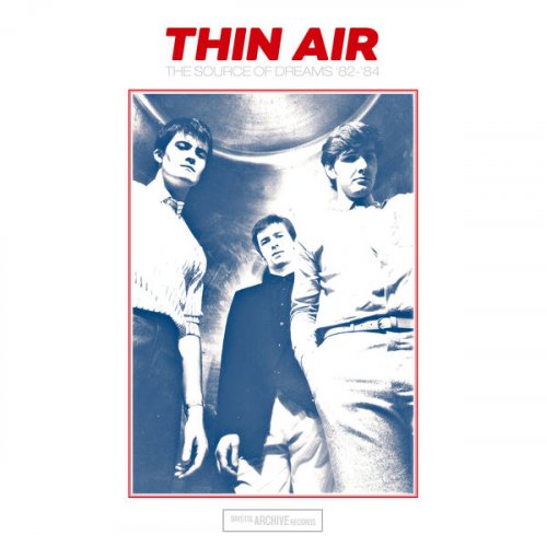 Thin Air - The Source of Dreams 1982-1984 (2024) [Hi-Res]