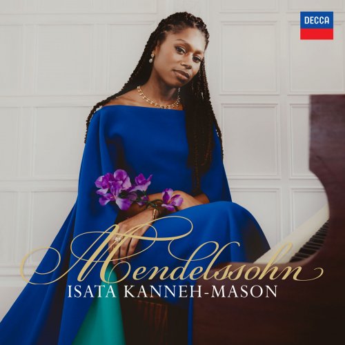 Isata Kanneh-Mason, Jonathan Bloxham, London Mozart Players - Mendelssohn (2024) [Hi-Res]