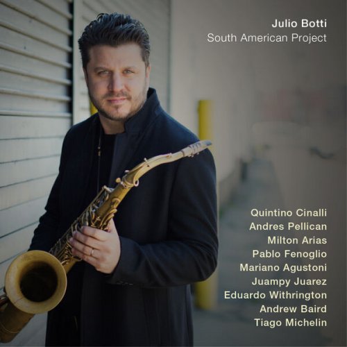 Julio Botti - South American Project (2024) [Hi-Res]