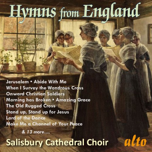 Salisbury Cathedral Choir, Simon Lole - Hymns From England (2012)