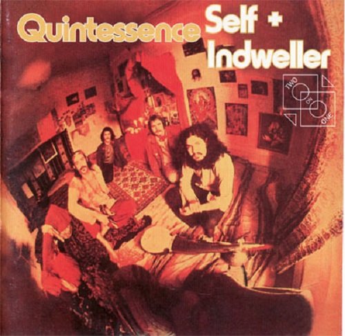 Quintessence - Self + Indweller (1972/2001)