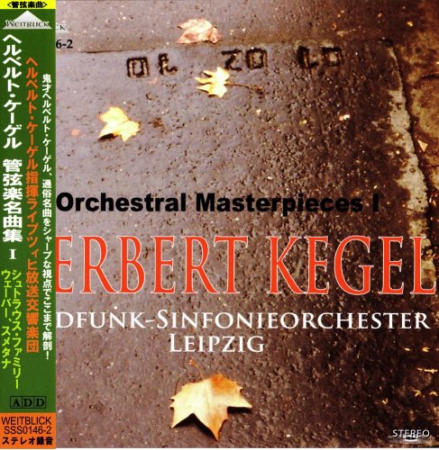 Herbert Kegel - Orchestral Masterpieces (2013)