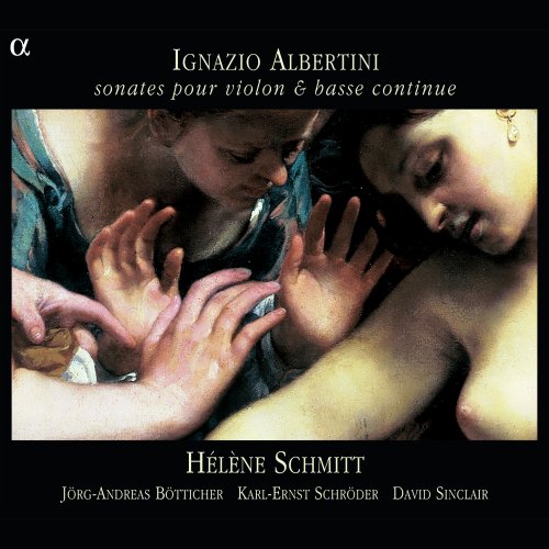 Jörg-Andreas Bötticher, Karl-Ernst Schröder, David Sinclair, Hélène Schmitt - Albertini: Sonates pour violon & basse continue (2002)