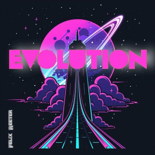 Felix Reeter - Evolution (2024)