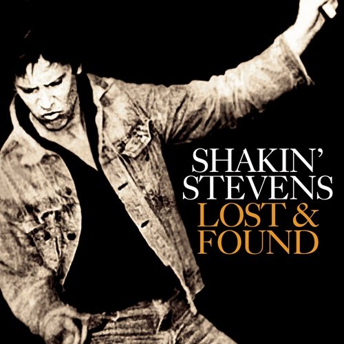 Shakin' Stevens - Lost And Found (2005)