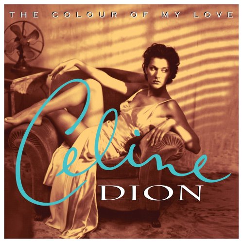 Céline Dion - The Colour Of My Love (1993) [E-AC-3 JOC Dolby Atmos]