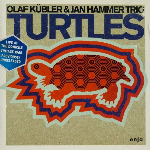 Olaf Kübler, Jan Hammer Trio - Turtles (2018)