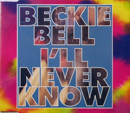 Beckie Bell - I'll Never Know (1992)