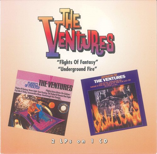 The Ventures - Flights Of Fantasy / Underground Fire (1996)