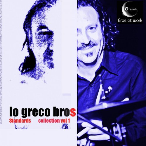 Lo Greco Bros - Standards Collection, Vol. 1 (2013)