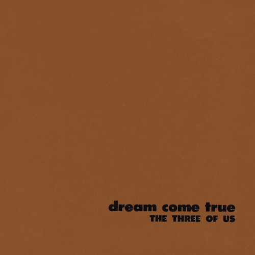 The Three Of Us - Dream Come True (1971/2023) [Hi-Res]