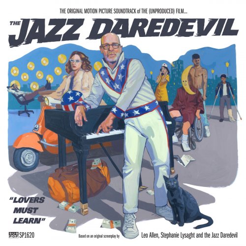 Jon Benjamin - Jazz Daredevil - The Original Motion Picture Soundtrack of The (Unproduced) Film...The Jazz Daredevil (2024) [Hi-Res]