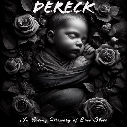 Dereck - In Loving Memory of Eric Steve (2024)