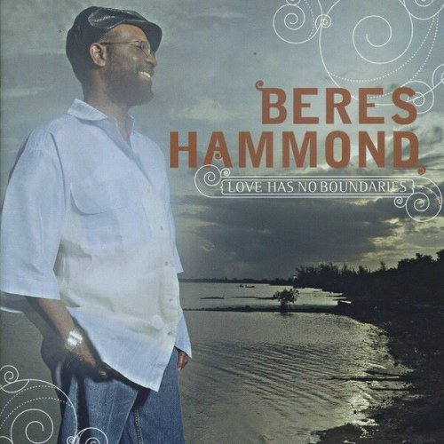 Beres Hammond - Love Has No Boundaries (2004)