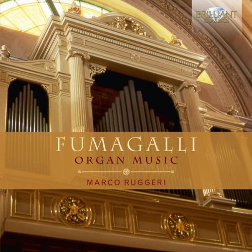 Marco Ruggeri - Polibio Fumagalli: Organ Music (2017)