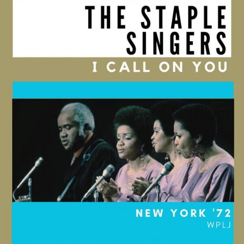 The Staple Singers - I Call on You (Live New York '72) (2023)