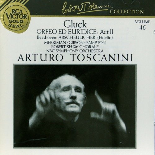 Arturo Toscanini, Robert Shaw Chorale, NBC Symphony Orchestra - Gluck: Orfeo ed Euridice Act II (2017)