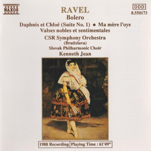 CSR Symphony Orchestra, Slovak Philharmonic Choir, Kenneth Jean - Ravel: Bolero / Daphnis Et Chloé (Suite No. 1) / Ma Mère L'oye / Valses Nobles Et Sentimentales (1989)